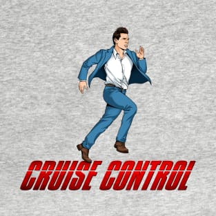 Cruise Control T-Shirt